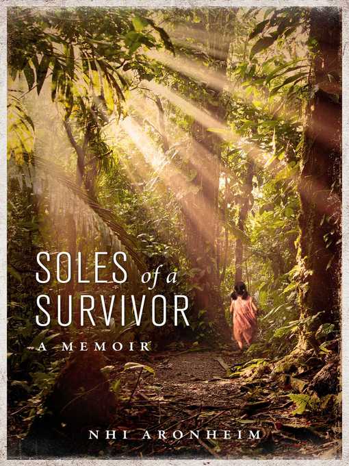 Title details for Soles of a Survivor by Nhi Aronheim - Available
